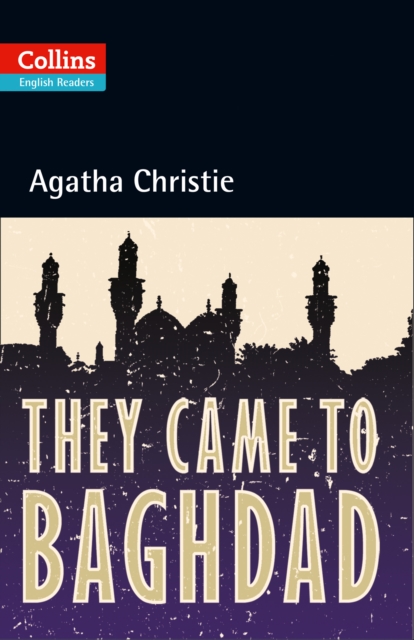 They Came to Baghdad : Level 5, B2+, Paperback / softback Book