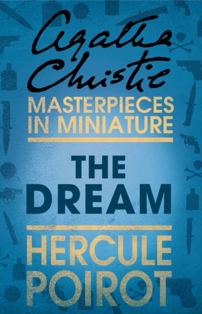 The Dream : A Hercule Poirot Short Story, EPUB eBook