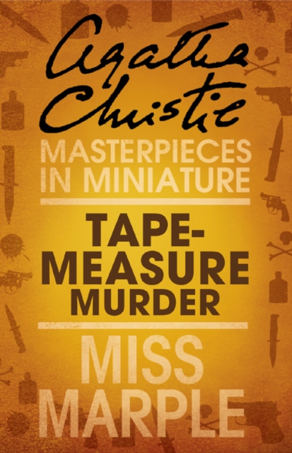 Tape Measure Murder : A Miss Marple Short Story, EPUB eBook