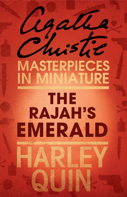 The Rajah’s Emerald : An Agatha Christie Short Story, EPUB eBook