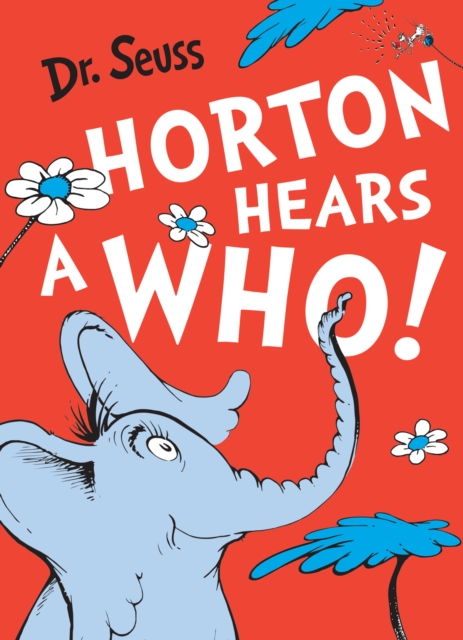 Horton Hears a Who, Paperback / softback Book