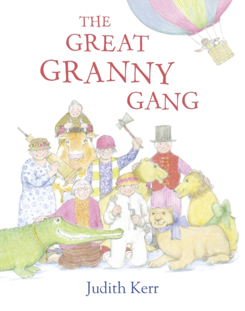 The Great Granny Gang, Paperback / softback Book