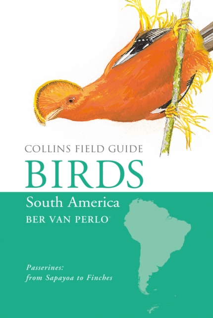 Birds of South America : Passerines, EPUB eBook