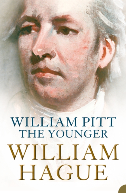 William Pitt the Younger : A Biography, EPUB eBook