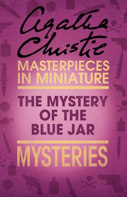 The Mystery of the Blue Jar : An Agatha Christie Short Story, EPUB eBook