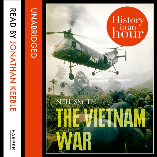 The Vietnam War: History in an Hour, eAudiobook MP3 eaudioBook