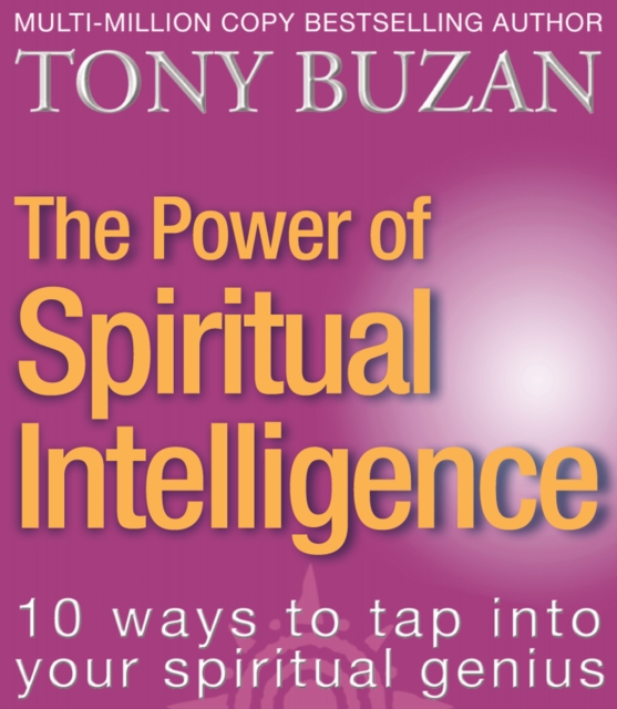 The Power of Spiritual Intelligence : 10 ways to tap into your spiritual genius, EPUB eBook