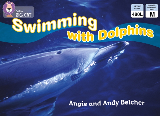 Swimming with Dolphins : Band 09/Gold, EPUB eBook