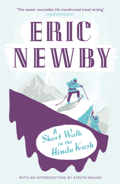 A Short Walk in the Hindu Kush, EPUB eBook