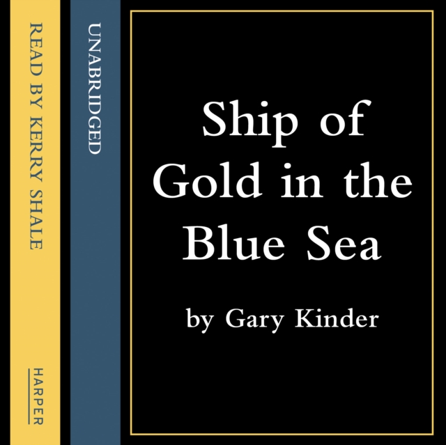 Ship of Gold in the Deep Blue Sea, eAudiobook MP3 eaudioBook
