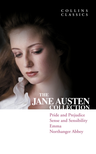 The Jane Austen Collection: Pride and Prejudice, Sense and Sensibility, Emma and Northanger Abbey, EPUB eBook