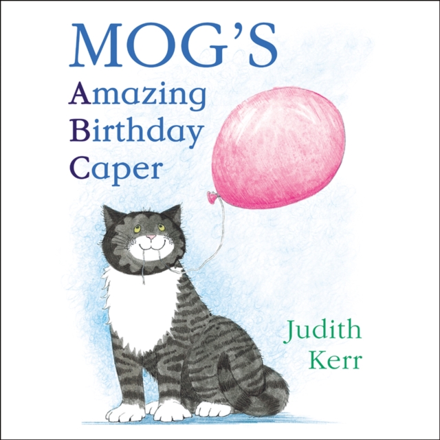 Mog's Amazing Birthday Caper : ABC, eAudiobook MP3 eaudioBook