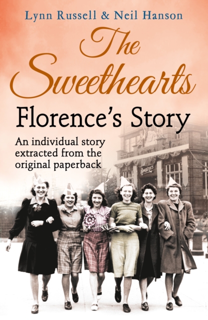Florence's story (Individual stories from THE SWEETHEARTS, Book 2), EPUB eBook