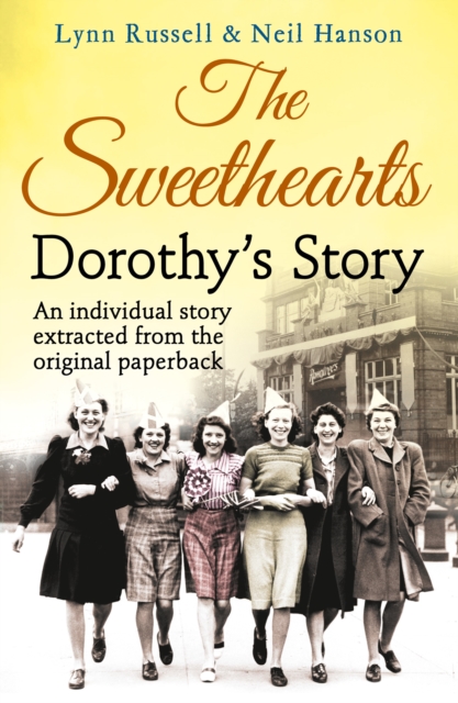 Dorothy's story (Individual stories from THE SWEETHEARTS, Book 4), EPUB eBook