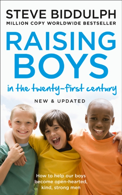 Raising Boys in the 21st Century : Completely Updated and Revised, EPUB eBook