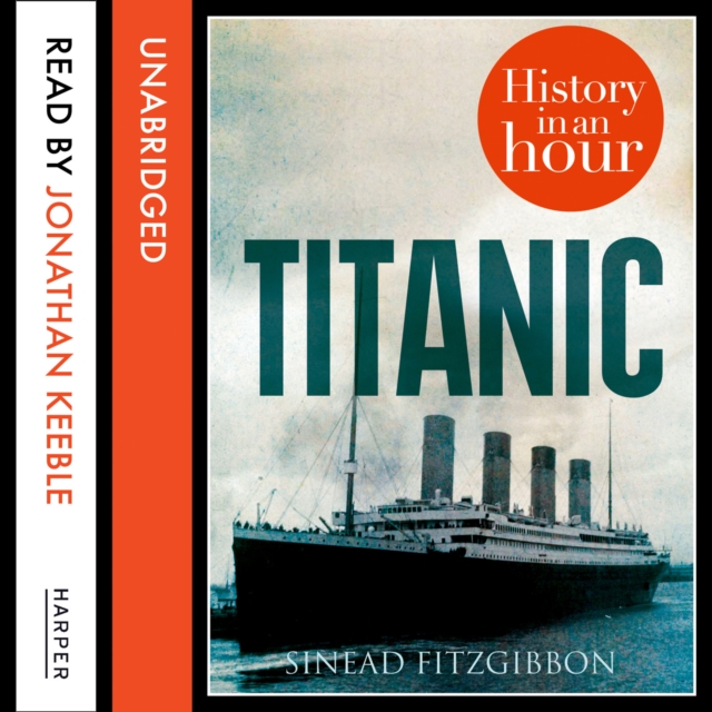 Titanic: History in an Hour, eAudiobook MP3 eaudioBook