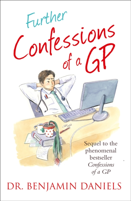 Further Confessions of a GP, Paperback / softback Book