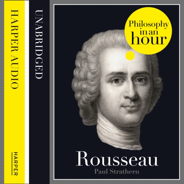 Rousseau: Philosophy in an Hour, eAudiobook MP3 eaudioBook