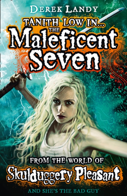 The Maleficent Seven (From the World of Skulduggery Pleasant), Paperback / softback Book