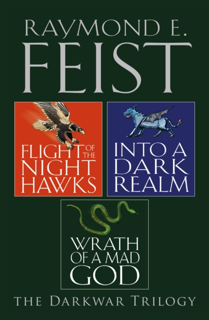 The Complete Darkwar Trilogy: Flight of the Night Hawks, Into a Dark Realm, Wrath of a Mad God, EPUB eBook