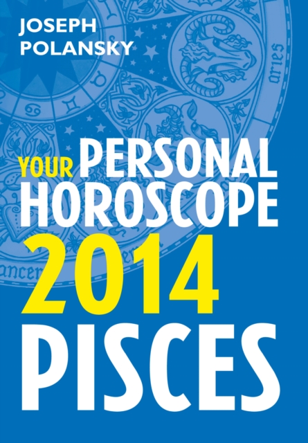 Pisces 2014: Your Personal Horoscope, EPUB eBook