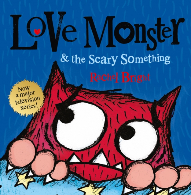Love Monster and the Scary Something, Paperback / softback Book