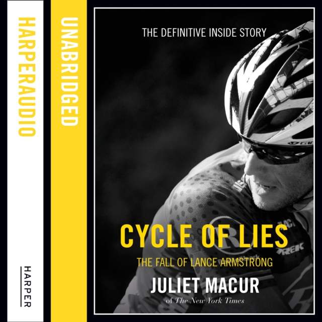 Cycle of Lies : The Fall of Lance Armstrong, eAudiobook MP3 eaudioBook