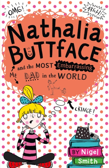 Nathalia Buttface and the Most Embarrassing Dad in the World, EPUB eBook