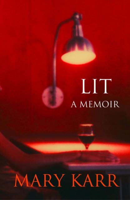 Lit : A Memoir, EPUB eBook