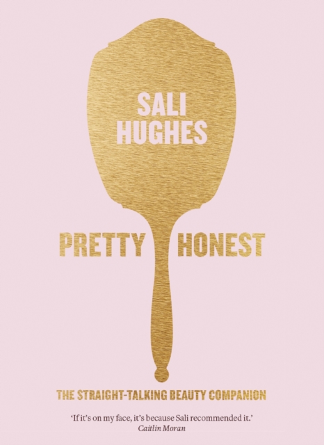 Pretty Honest : The Straight-Talking Beauty Companion, EPUB eBook
