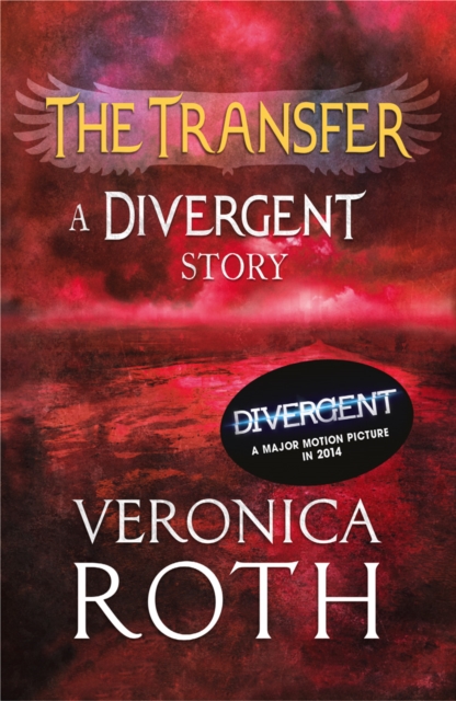 The Transfer: A Divergent Story, EPUB eBook