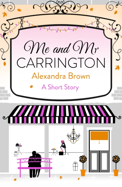 Me and Mr Carrington : A Short Story, EPUB eBook