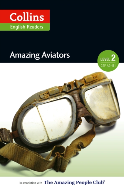Amazing Aviators : A2-B1, EPUB eBook