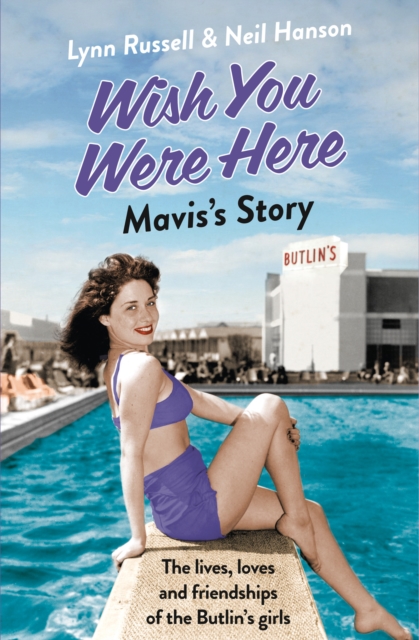 Mavis's Story (Individual stories from WISH YOU WERE HERE!, Book 2), EPUB eBook