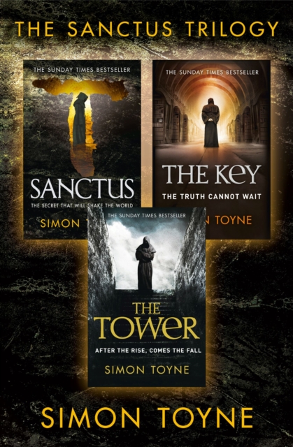 Bestselling Conspiracy Thriller Trilogy : Sanctus, The Key, The Tower, EPUB eBook