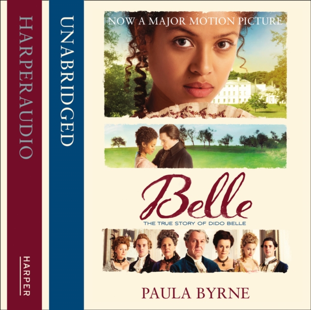 Belle : The True Story of Dido Belle, eAudiobook MP3 eaudioBook