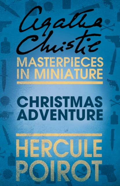 Christmas Adventure: A Hercule Poirot Short Story, EPUB eBook