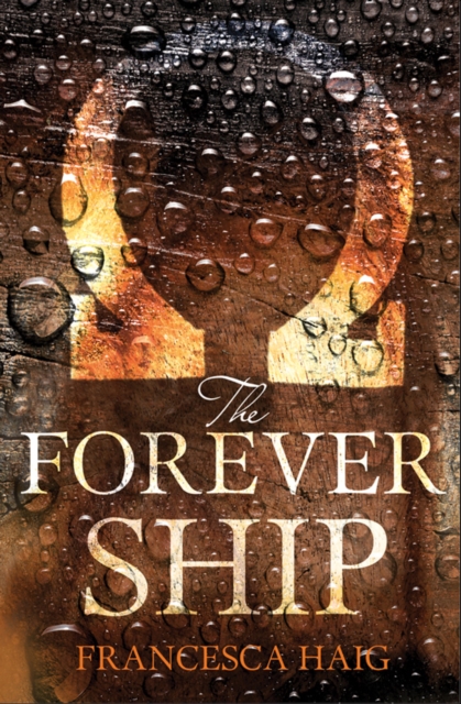 The Forever Ship, Paperback / softback Book