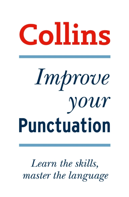Improve Your Punctuation : Your essential guide to accurate English, EPUB eBook