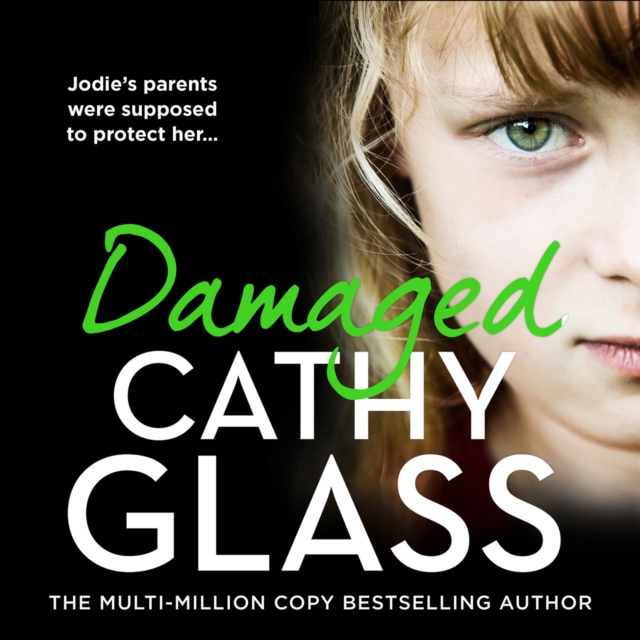 Damaged : The Heartbreaking True Story of a Forgotten Child, eAudiobook MP3 eaudioBook