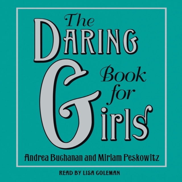 The Daring Book for Girls, eAudiobook MP3 eaudioBook