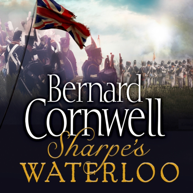 The Sharpe's Waterloo : The Waterloo Campaign, 15-18 June, 1815, eAudiobook MP3 eaudioBook