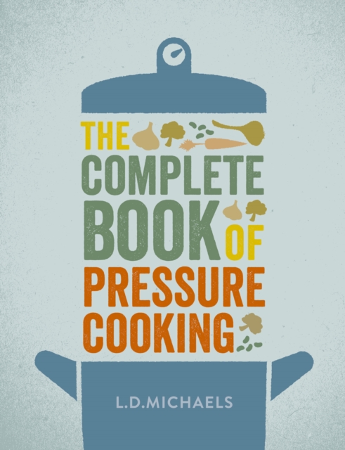 The Complete Book of Pressure Cooking, EPUB eBook