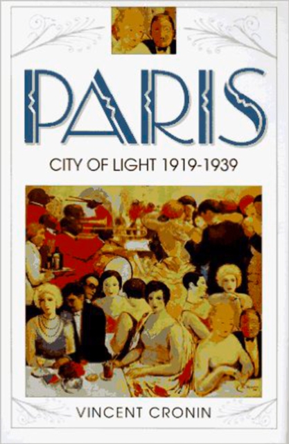 Paris, City of Light : 1919-1939 (Text Only), EPUB eBook