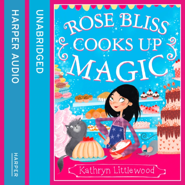 Rose Bliss Cooks up Magic, eAudiobook MP3 eaudioBook