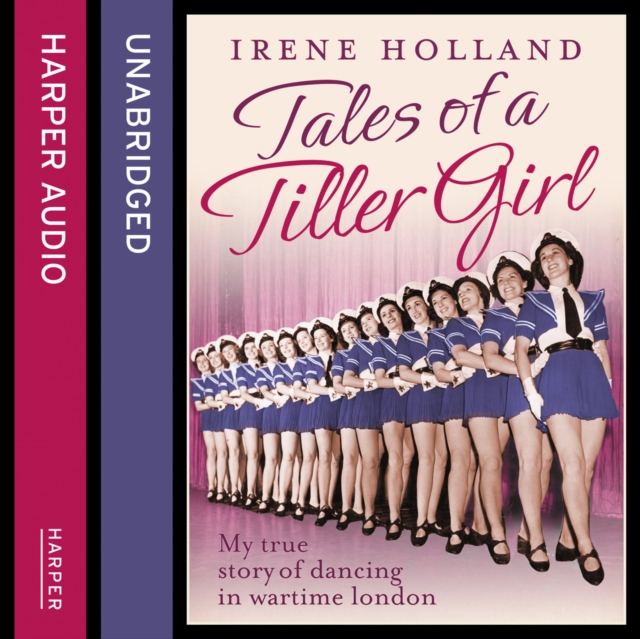 Tales of a Tiller Girl, eAudiobook MP3 eaudioBook
