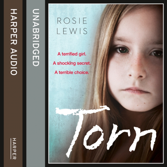 Torn: A terrified girl. A shocking secret. A terrible choice., eAudiobook MP3 eaudioBook