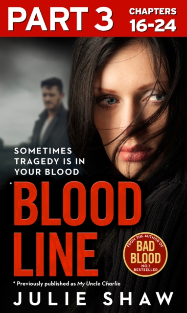 Blood Line - Part 3 of 3 : Sometimes Tragedy Is in Your Blood, EPUB eBook