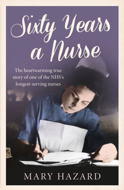 Sixty Years a Nurse, EPUB eBook