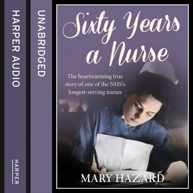 Sixty Years a Nurse, eAudiobook MP3 eaudioBook